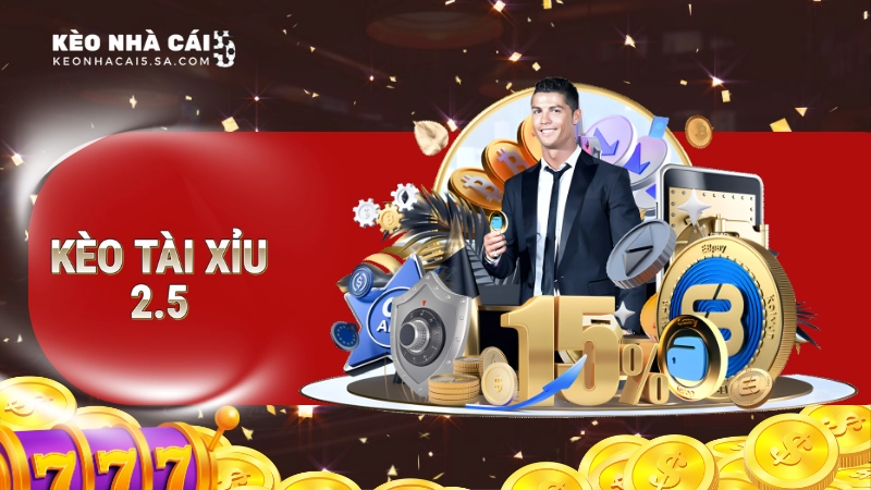 kèo tài xỉu 2.5