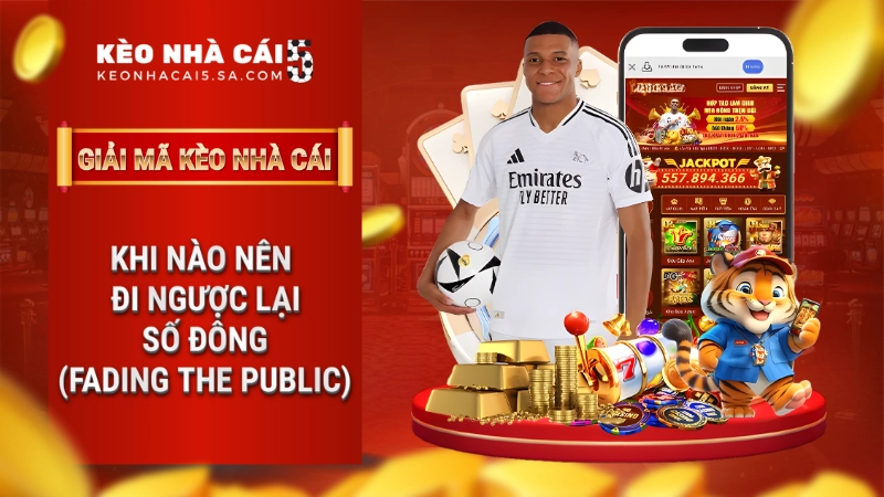 Khi nào nên đi ngược lại số đông (Fading the Public)